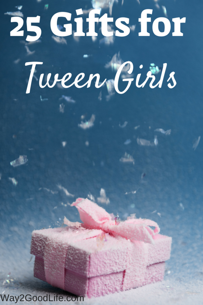 25 Gifts for Tween Girls