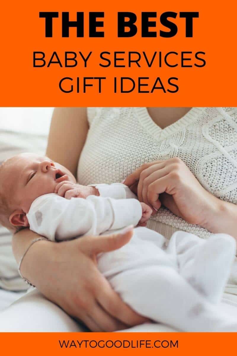 Baby Services Make Best New Mom Gifts