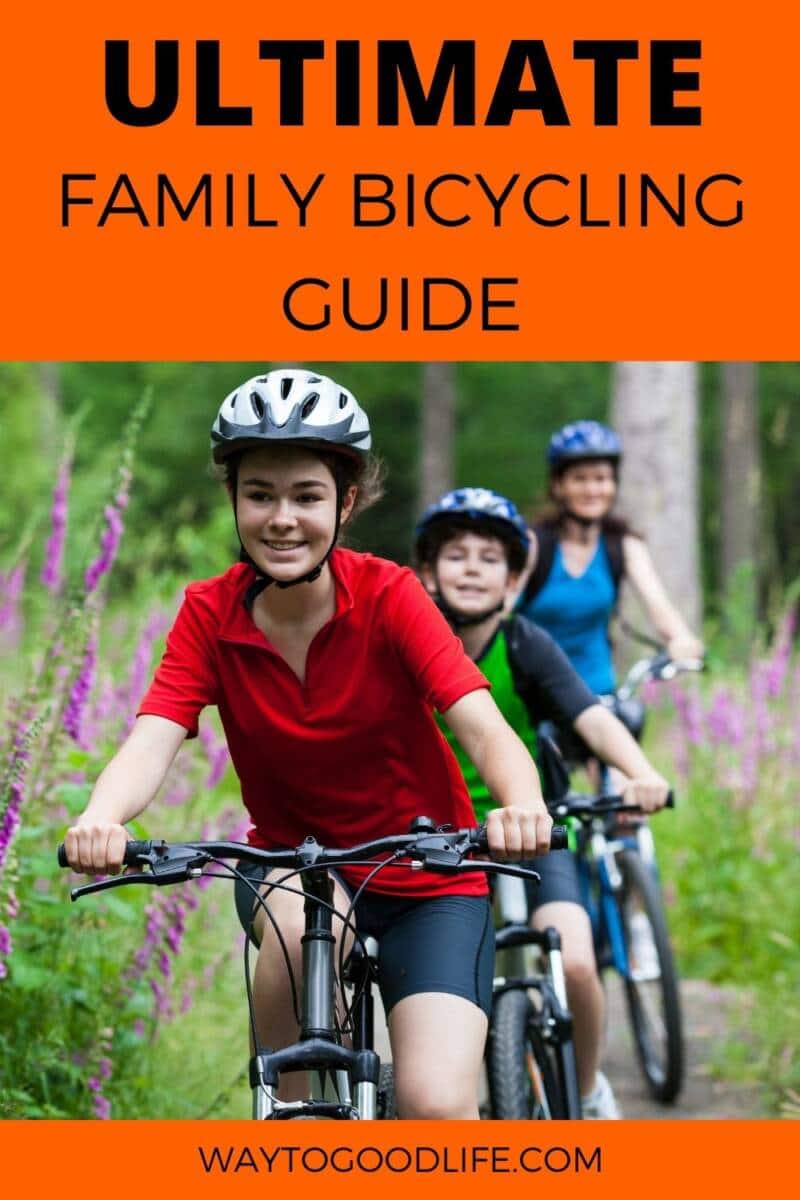 Ultimate Family Bicycling Guide - Way 2 Goodlife