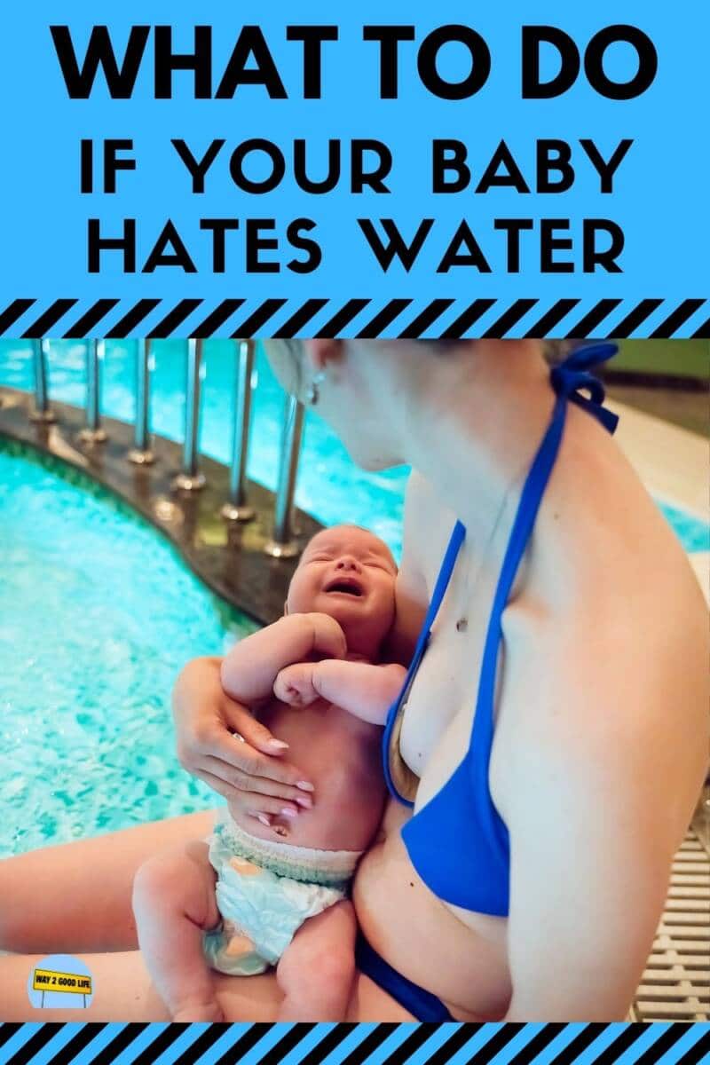 my-baby-hates-water-what-do-i-do